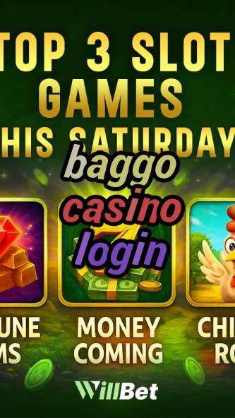 baggo casino login-azartmaniacasino.igamblingorder.com