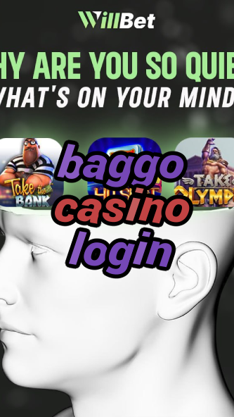 baggo casino login-azartmaniacasino.igamblingorder.com
